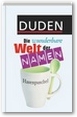 „Die wunderbare Welt der Namen” von Duden