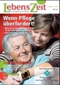 LebensZeit: Das Magazin für Pflege